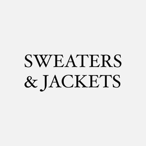 SWEATERS & JACKETS